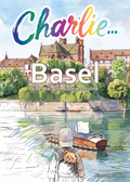Charlie in Basel - eine Mal- & Suchgeschichte